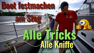 Bester Trick Boot sicher festmachen am Steg. So gehts richtig.