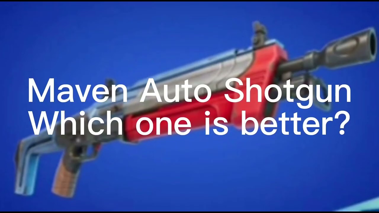 The NEW Maven Auto Shotgun Vs Original Auto Shotgun In Fortnite 