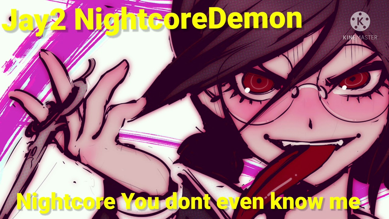 Nightcore You dont even know me (Amanda Van Helden)