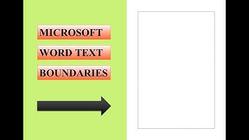 How to show MS Word Text Boundaries