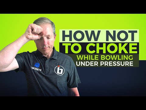 How NOT to CHOKE While Bowling Under Pressure! A Great Tip for Performing at YOUR Best.
