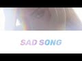 ちゃんみな  『SAD SONG』  歌詞  和訳