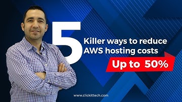 5 killer ways to reduce AWS hosting costs up to 50%