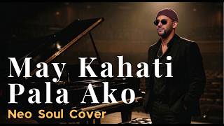 May Kahati Pala Ako (Neo Soul Cover) - Sunday Drift