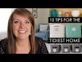 10 Best Organizing Tips for the Tidiest Home Ever!