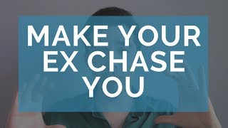 Uefateams.com-How to Make Your Ex Chase You (Make Your Ex Want You Back)