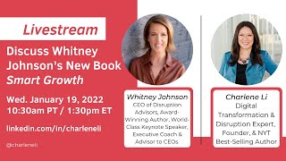 Discuss Whitney Johnsons New Book Smart Growth