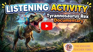 Learn About the T-Rex! 🦖 | Dinosaur Listening Activity  | English Listening Practice
