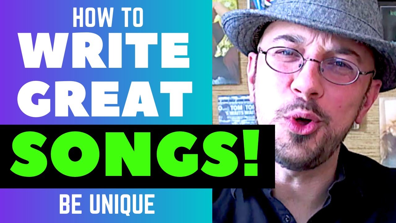 How To Write Great Songs - Be Unique
