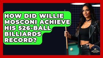How Did Willie Mosconi Achieve His 526-ball Billiards Record? - Billiards Hustlers