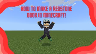 How to Make A Redstone Door In Minecraft!