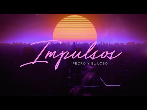 Pedro y el Lobo - Impulsos (Lyric Video)