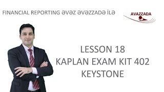 FR Group Sep-Dec'24 LESSON 18 - KAPLAN EXAM KIT 2024 402 KEYSTONE SINGLE ENTITY FINANCIAL STATEMENTS