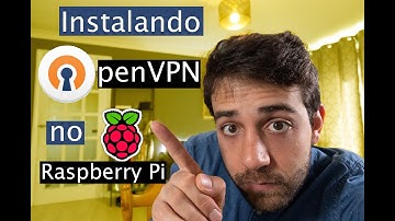 Como adicionar/instalar OpenVPN no Raspberry Pi para criar sua própria VPN.