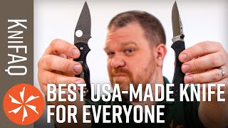 KnifeCenter FAQ #109: Best American Knife For Everyone + Heavy Duty Blades