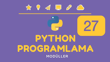 MODÜLLER - 👩🏽‍💻 👨🏽‍💻Python Programlama - Ders 27