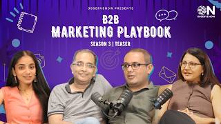 ObserveNow's B2B Marketing Playbook | Season 3 | Official Teaser