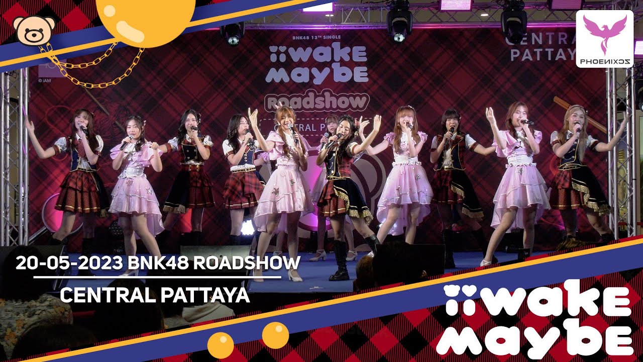[BNK48] Complete Performance 20-05-2023  -  BNK48 Roadshow at Central Pattaya