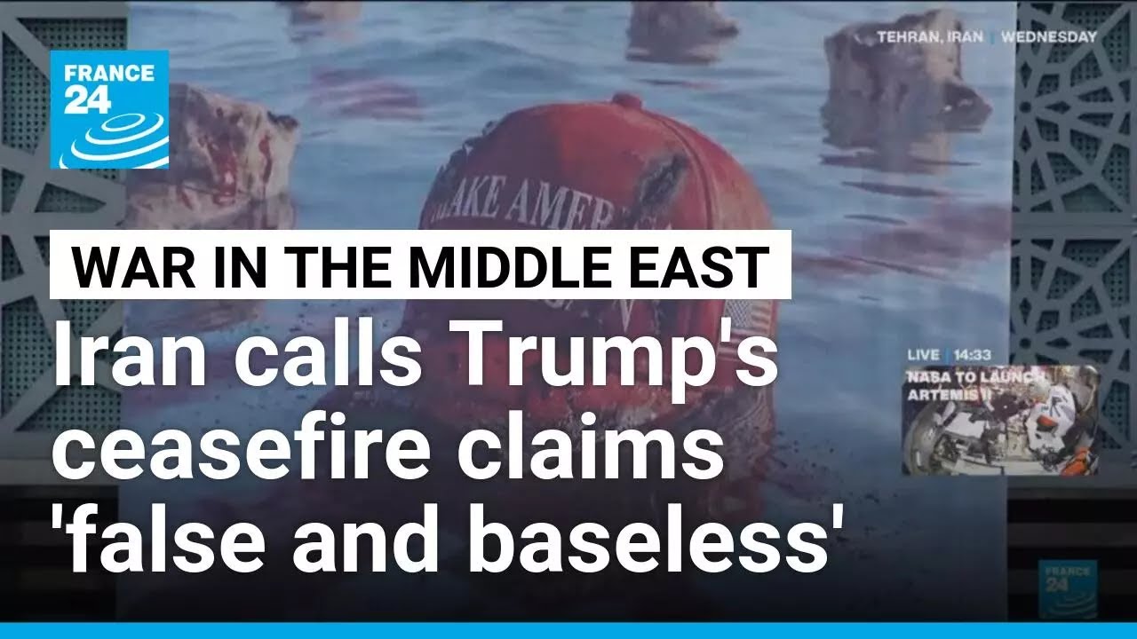 Trump claims Iran wants a ceasefire, Iran says remarks are ‘false and baseless’ • FRANCE 24