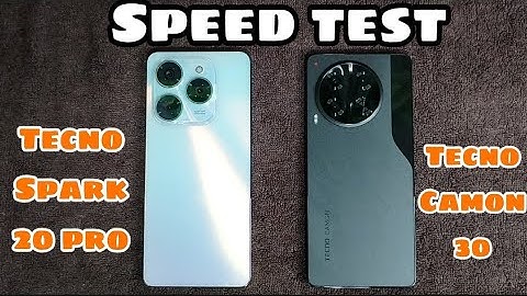 TECNO SPARK 20 PRO vs. TECNO CAMON 30 5g| SPEED TEST