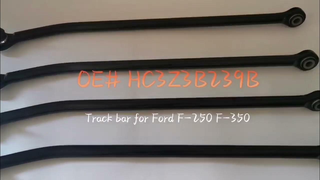 Track bar panhard bar for F 250 F 350 super duty OE No: HC3Z3B239B