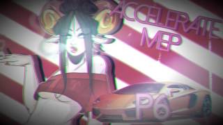 [MultiFan.] Accelerate MEP CLOSED! DUE DATE: JUNE 10TH (*GIRLS ONLY* NSFW)