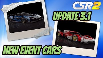 CSR 2 | NEW Update 3.1 | Upcoming Event Cars Preview