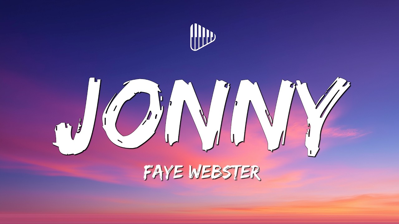 Faye Webster - Jonny (Lyrics) adlı videoyu YouTube'da izle Faye Webster - Jonny (Lyrics) adlı videoyu YouTube'da izle