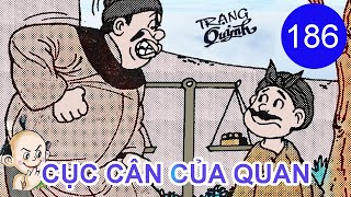 Trạng Quỷnh | Phiên Bản Màu | Tập 186 - CỤC CÂN CỦA QUAN | Phiên Bản Màu | Truyện Tranh