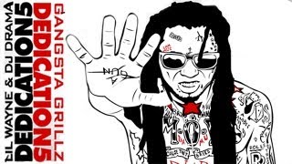 Lil Wayne - How Dedicated / Don't Kill My Vibe [Dedication 5]