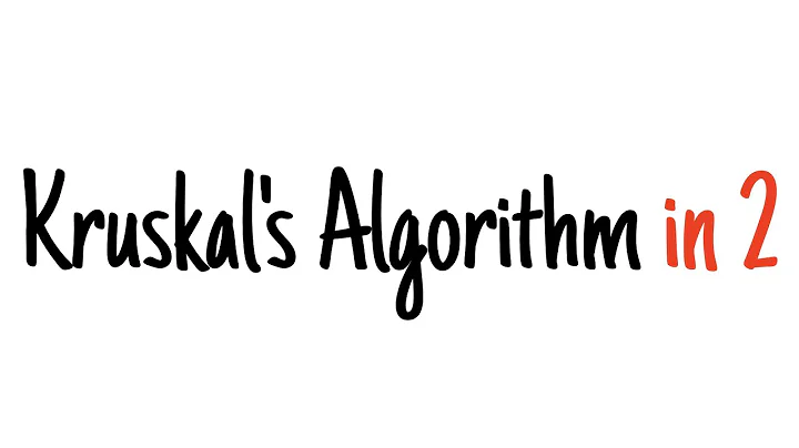 Kruskal's algorithm in 2 minutes — Review and example