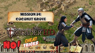 ⚔ STRONGHOLD CRUSADER HD- MISSION 34: THE COCONUT GROVE 👑 GAMEPLAY ⚔