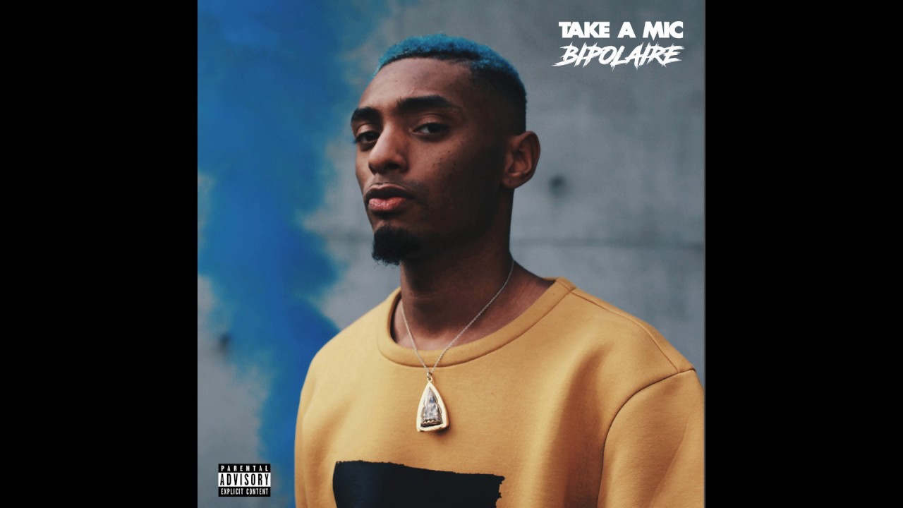 Watch Take a Mic - Bipolaire on YouTube Watch Take a Mic - Bipolaire on YouTube