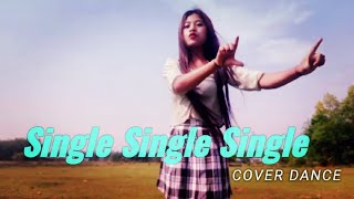 Single single single /cover dance/by Terisha mk