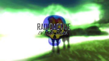 SSO | Radioactive in the dark