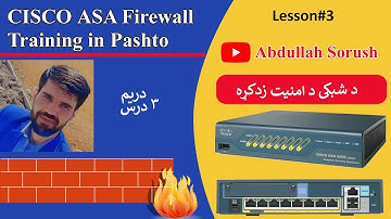Default Traffic Flow in Cisco ASA explained in Pashto by Abdullah Sorush Lesson #3