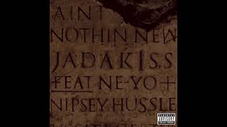 Jadakiss - Ain't Nothin' New Pt.2 (feat. Ne-Yo + Nipsey Hussle)