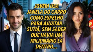Download Lagu Jovem Usa Janela Do Carro Como Espelho Para Ajustar Sutiã, Sem Saber Que Havia Um Milionário Dentro… MP3