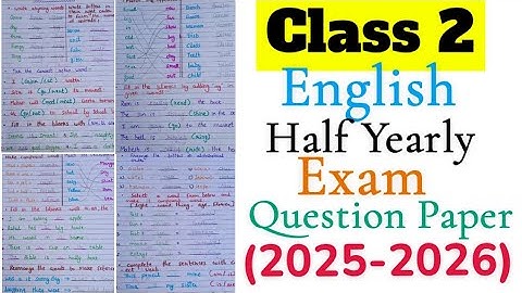 Class 2 English Grammar Half Yearly Exam Question Paper 2025|Class 2 English Exam Paper worksheet 