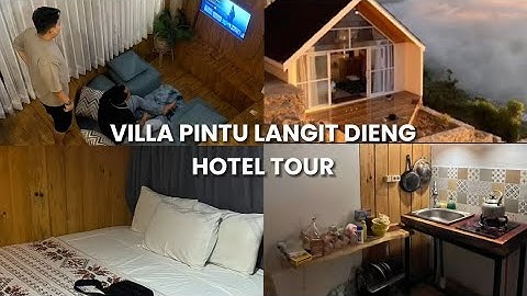 VILLA PINTU LANGIT DIENG - HOTEL TOUR | CAKEP BANGET VIEWNYA DISINI😍🍃
