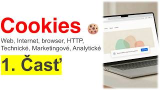 Online Kurz GDPR a Ochrana Osobných Údajov - Čo sú Cookies Technické Marketingové Analytické 1. Časť