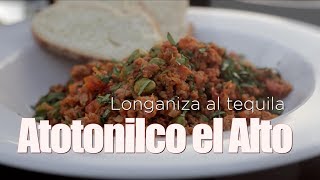 Longaniza al tequila estilo Atotonilco el Alto, Jalisco México