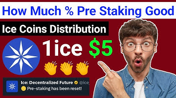 Ice Network Pre Staking Reset | Ice Coins Distribution Conditions