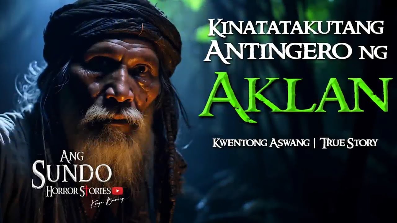 KINATATAKUTANG ANTINGERO NG AKLAN |  KWENTONG ASWANG  |  TRUE STORY