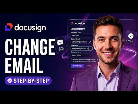 How To Change A Recipient's Email Address In DocuSign (Quick Guide 2026)