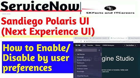 How to Disable Enable Sandiego Polaris for All User using user preferences #servicenow