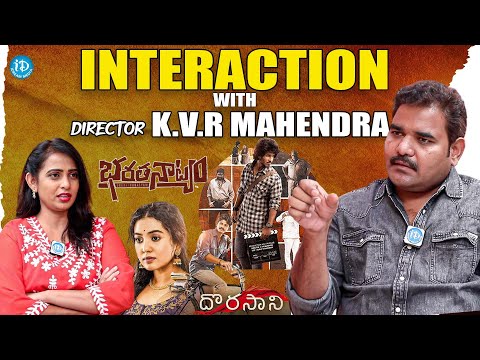 Director KVR Mahendra Exclusive Interview | Dorasani | Bharatanatyam | iDream Media - IDREAMMOVIES