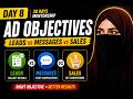 Facebook Ad Objectives Explained (Mentorship Day 8)
