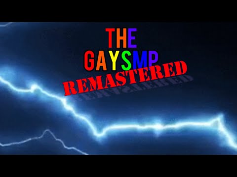 GAY SMP Remastered