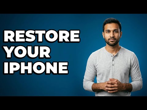 How Do I Restore My iPhone From A Backup?